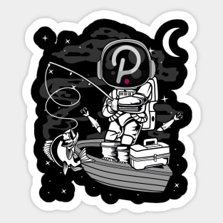 Astronaut Fishing Polkadot DOT Coin To The Moon Crypto Token Cryptocurrency Blockchain Wallet Birthday Gift For Men Women Kids Sticker